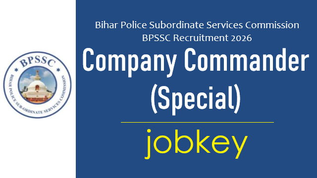 Bihar Police BPSSC Company Commander Online Form 2026-jobkey